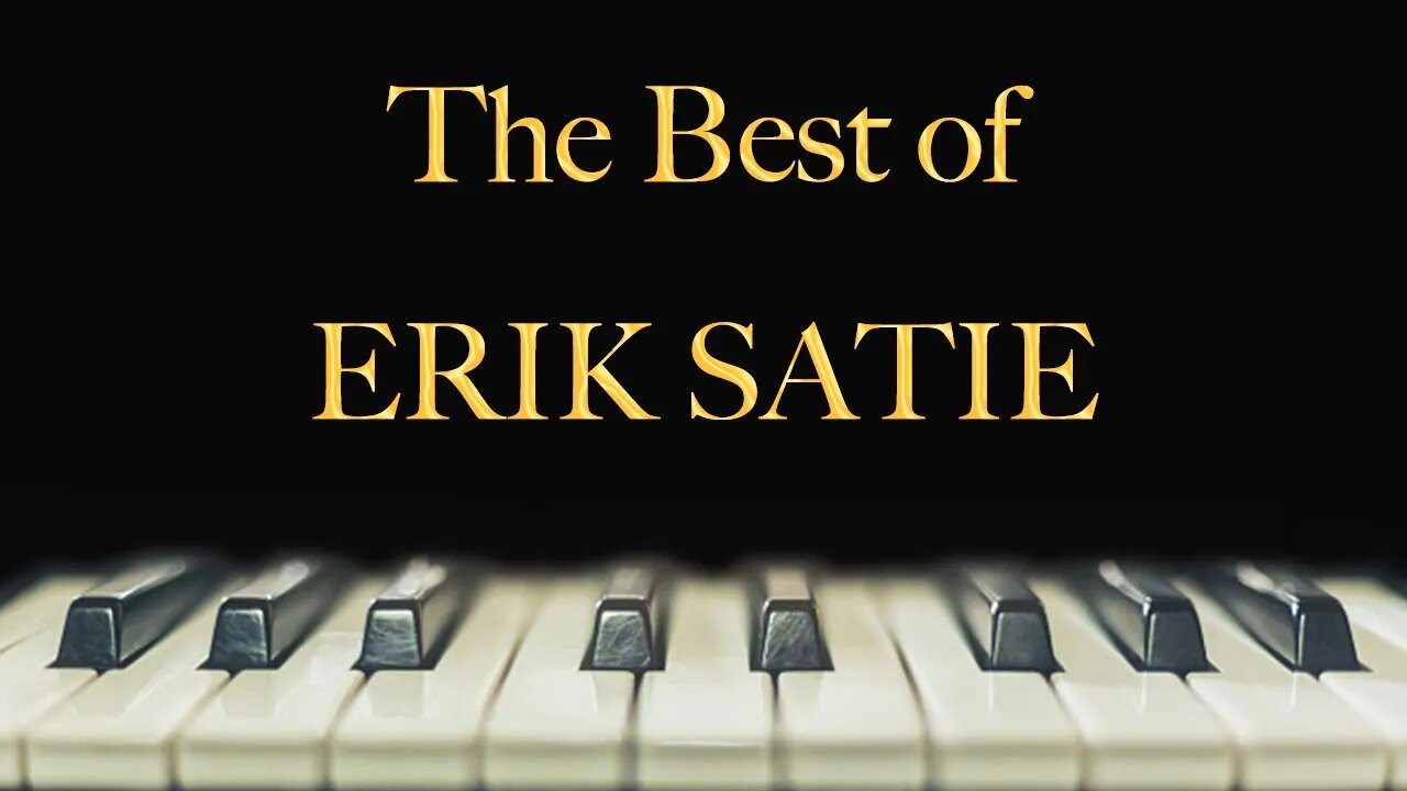 The Best of Erik Satie