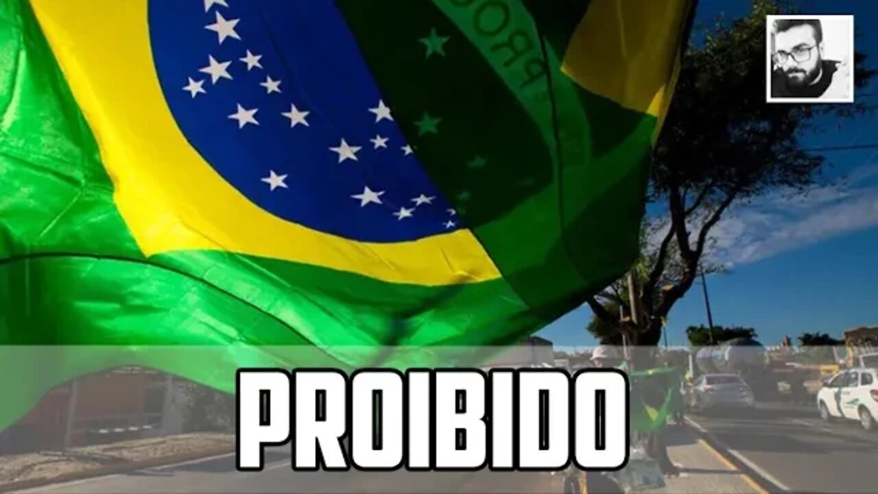 PROIBINDO A BANDEIRA DO SEU PAÍS
