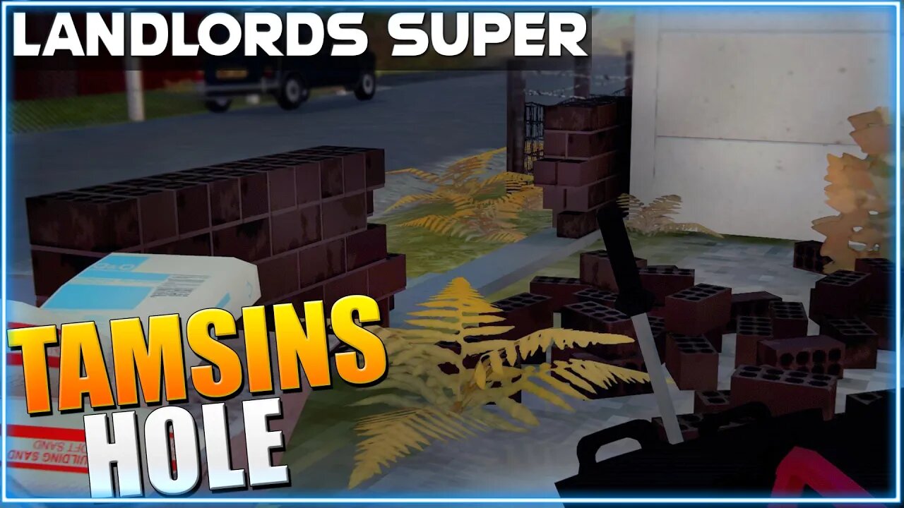 Filling In Tamsin's Hole | Landlords Super