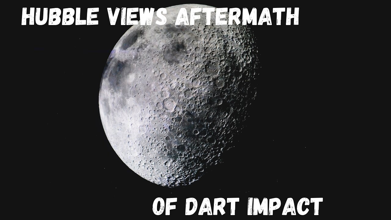 Hubble Views Aftermath of DART Impact | Nomformation