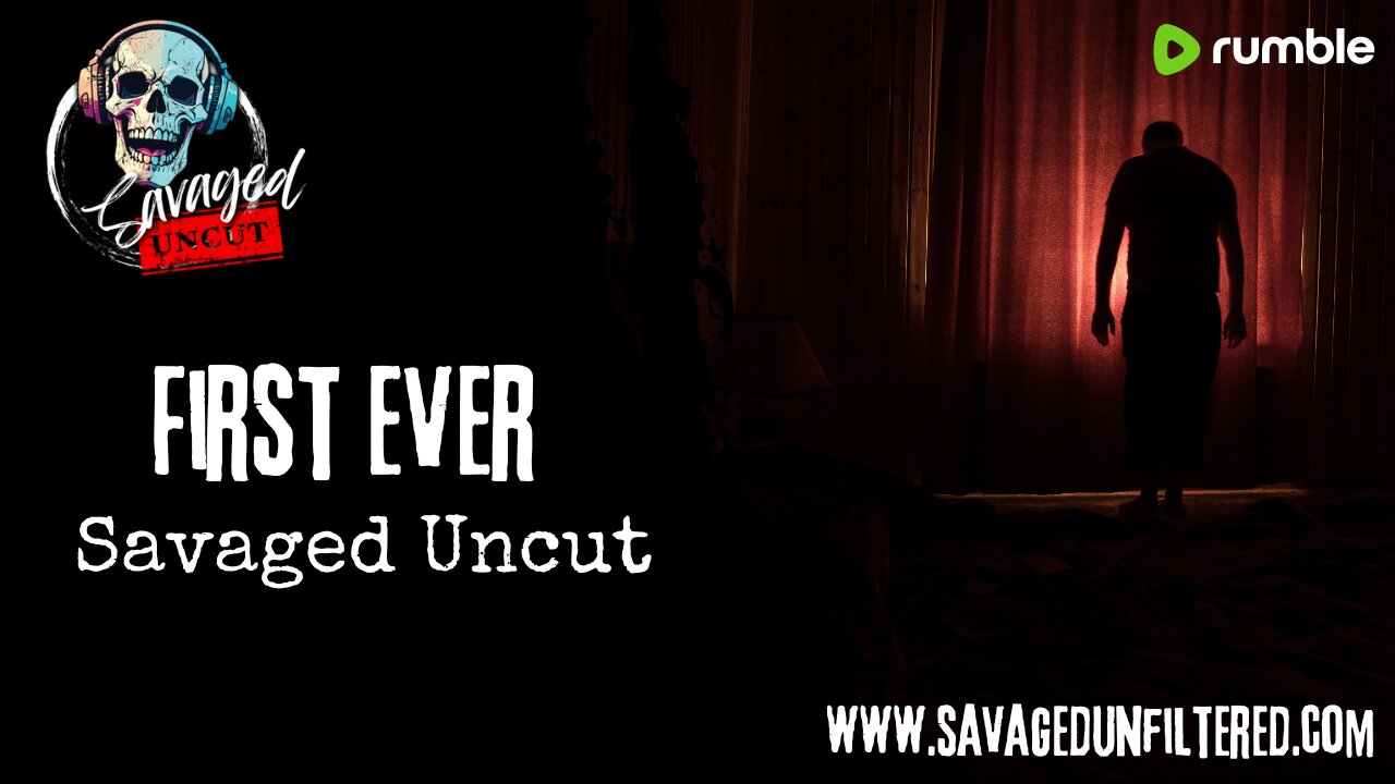 Savaged Uncut: Bonus Series