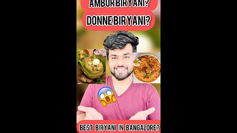 which biryani is the best in Bangalore?
