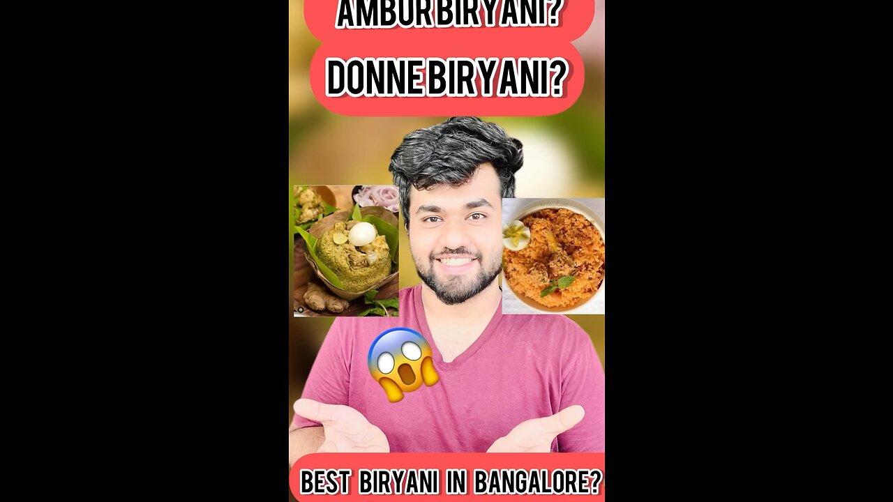 which biryani is the best in Bangalore?