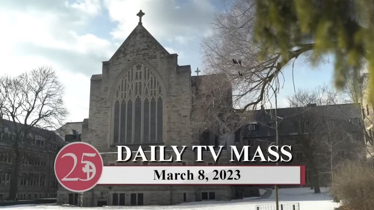 Catholic Mass Today | Daily TV Mass, Wednesday March 8, 2023