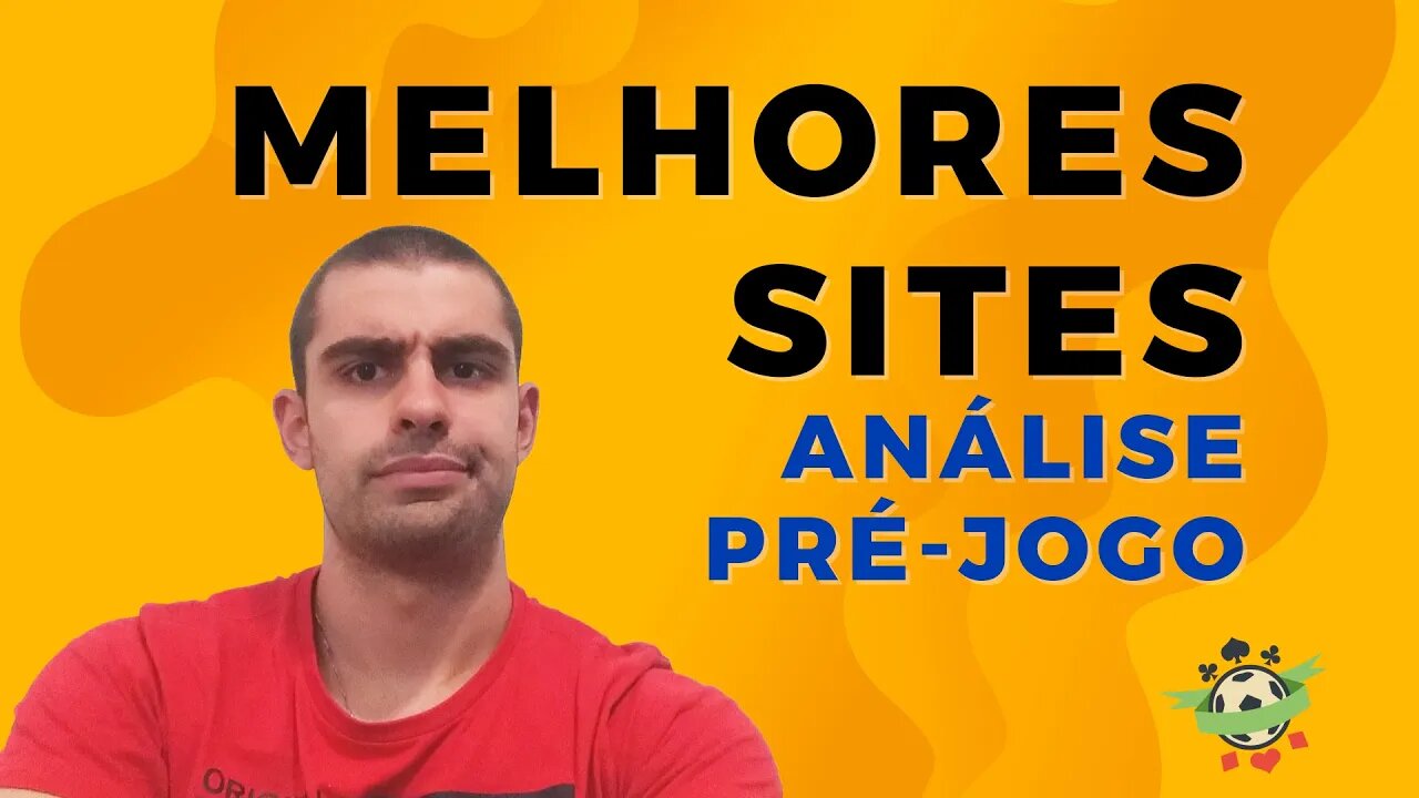 Quais são os MELHORES SITES para fazer uma ANÁLISE PRÉ-JOGO COMPLETA nas apostas esportivas?