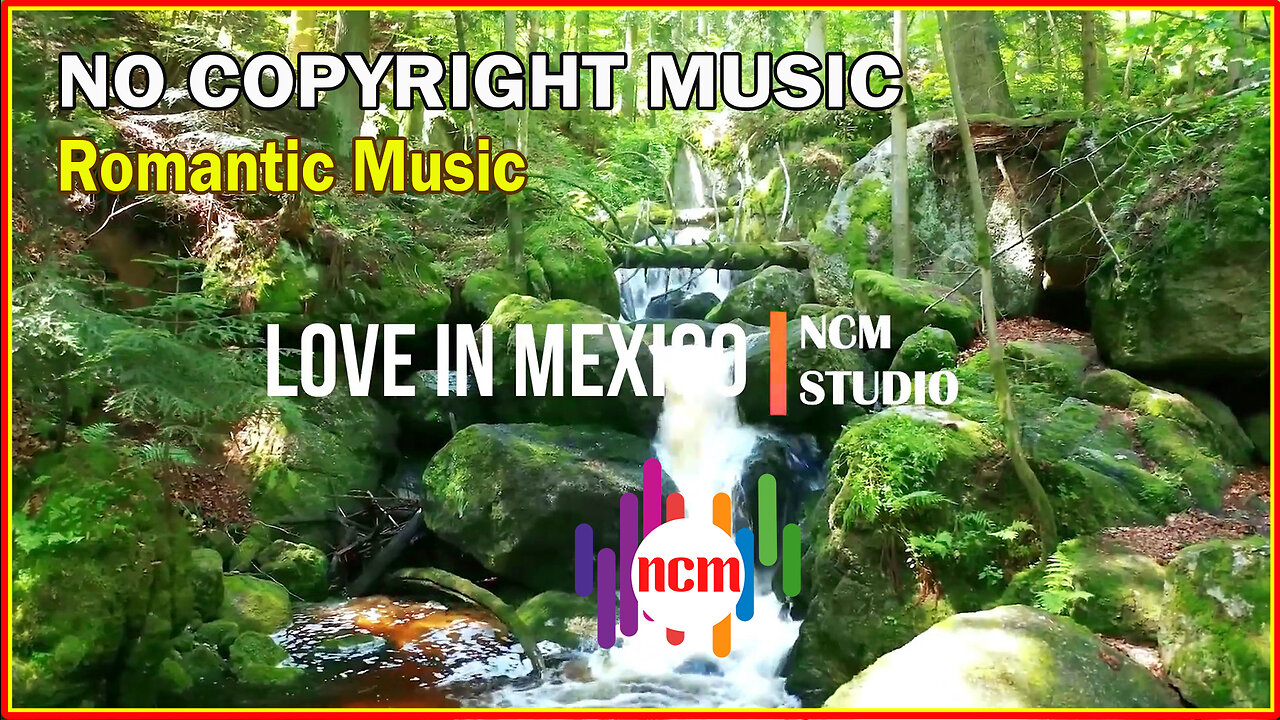 Love in Mexico - Carmen María and Edu Espinal: Ambient Music - Romantic Music