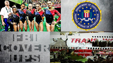 FBI Cover-Ups: Olympic Coach Pedophile & TWA Flight 800’s 25th Anniversary