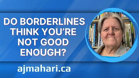 BPD Relationships - Do Borderlines Think You’re Not Good Enough?