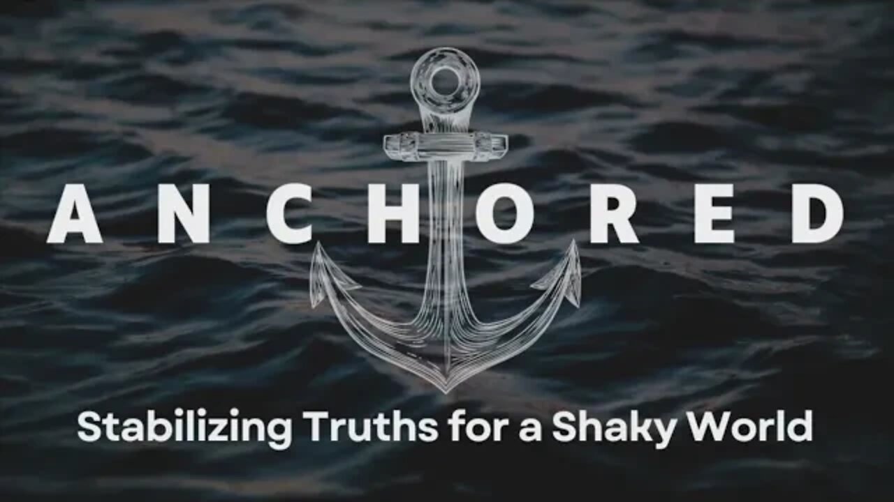 Anchored #5 - Grounded in Good Works (1 Peter 2:11-17) (AUDIO ONLY)