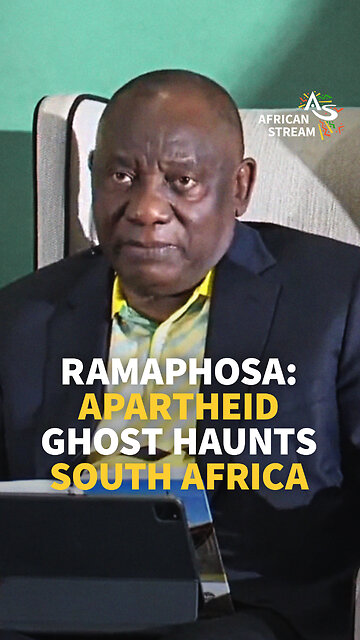 Ramaphosa: Apartheid Ghost Haunts South Africa