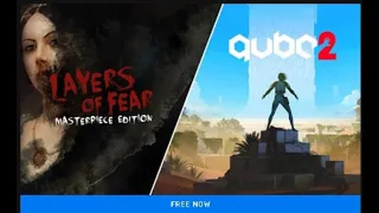 Free game Layer of fear and Qube 2 from Epic Games store