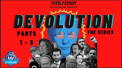 📣Devolution Parts 1 to 3 Documentary