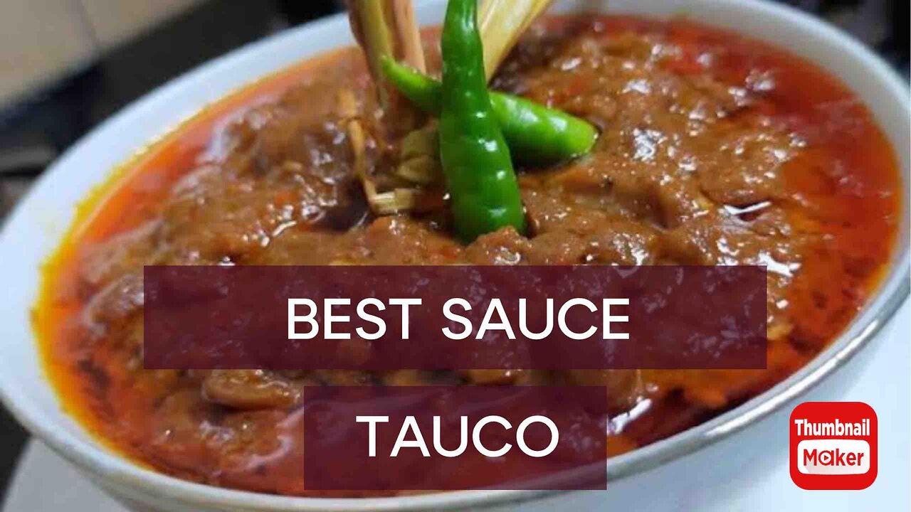 HOW TO MAKE TAUCO SAUCE