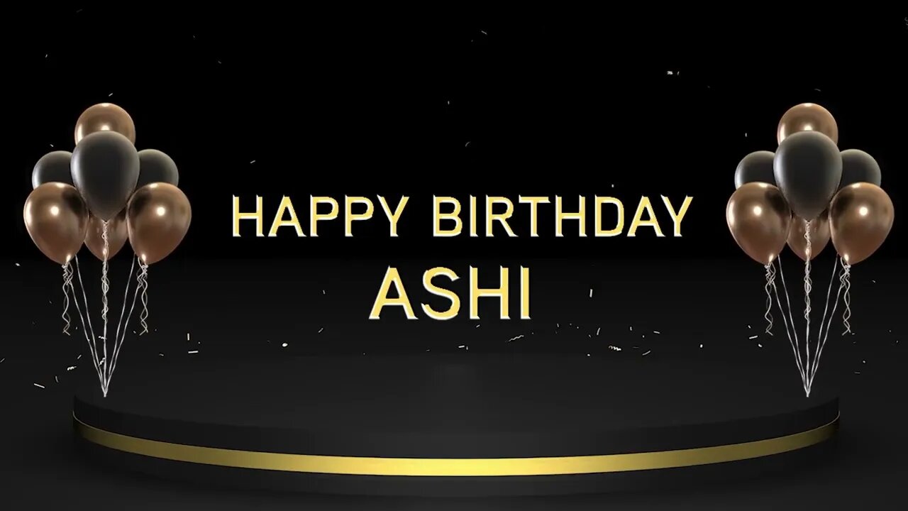 Wish you a very Happy Birthday Ashi
