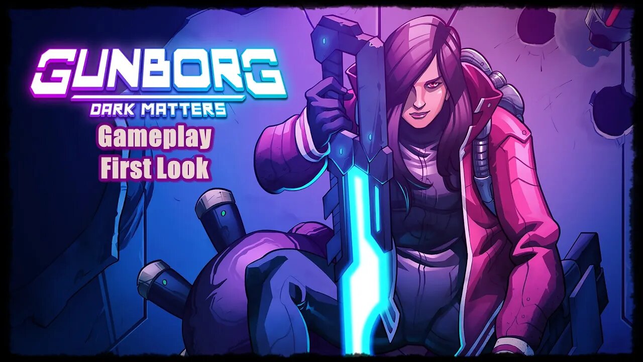 Gunborg: Dark Matters - Gameplay First Look