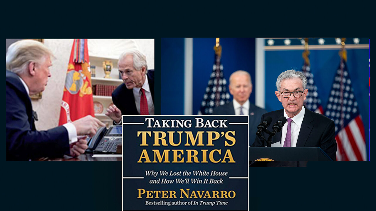 Peter Navarro | How Did Jerome Powell Become the Chair of the Federal Reserve of the United States?