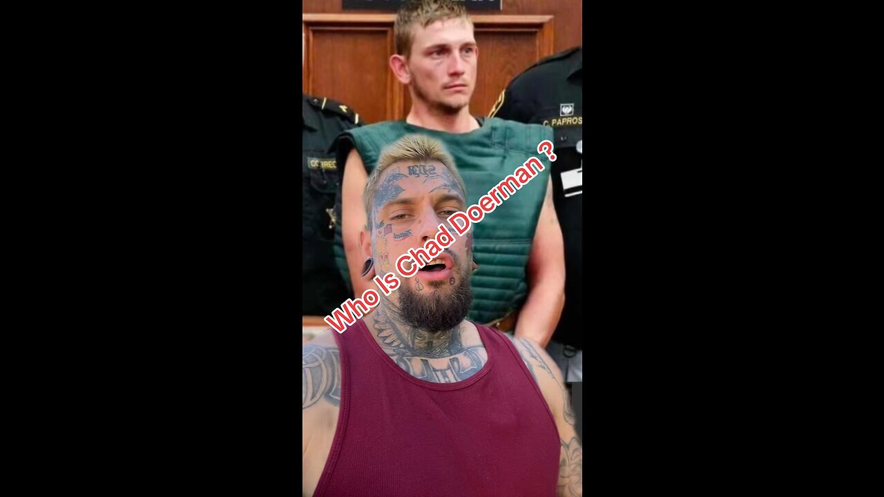 Who is Chad Doerman?