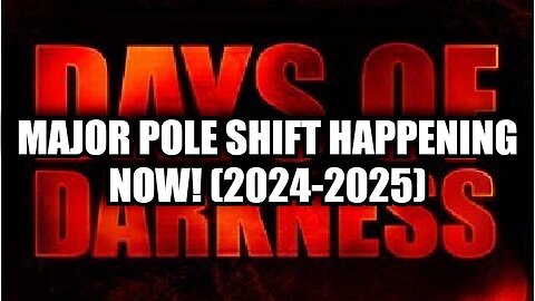 MAJOR POLE SHIFT HAPPENING NOW!!! (2024-2025)