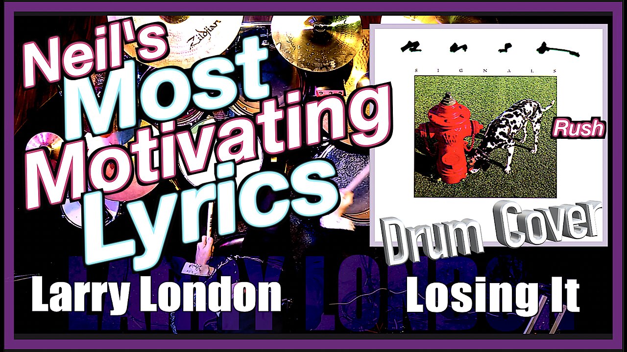 Drum Cover: Losing It by Rush - Larry London