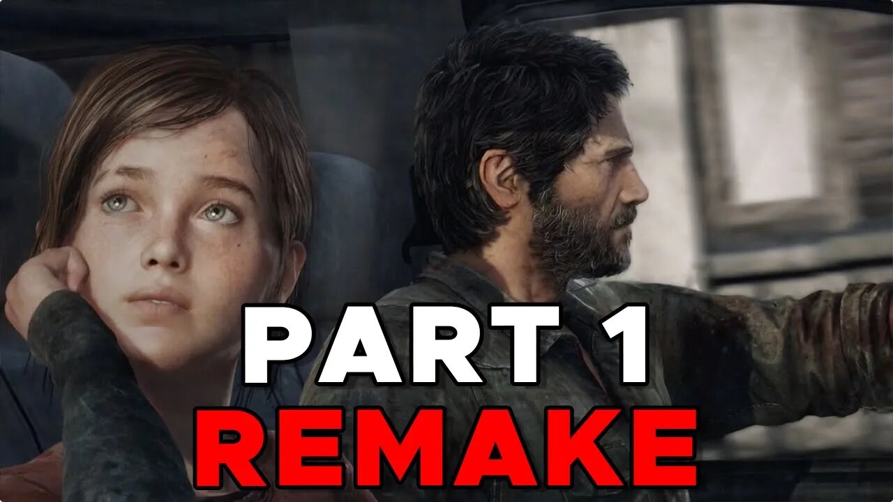 Last of Us Part 1 Remake & Multiplayer Standalone Game Announced Summer Game Fest