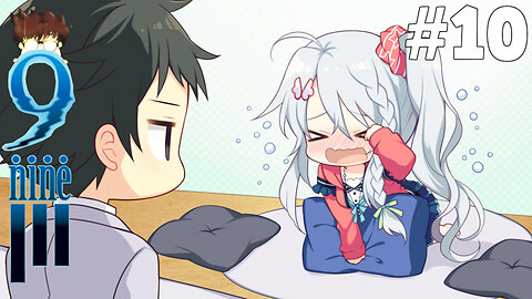 9-nine- Episode 2 (Part 10) - Crocodile Tears Can't Fool Me!