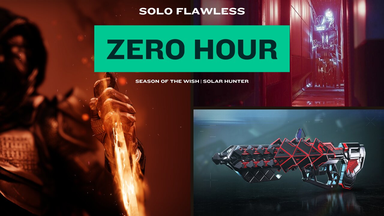 Solo Flawless | Zero Hour Exotic Mission | Solar Hunter | Season of the Wish [Destiny 2]