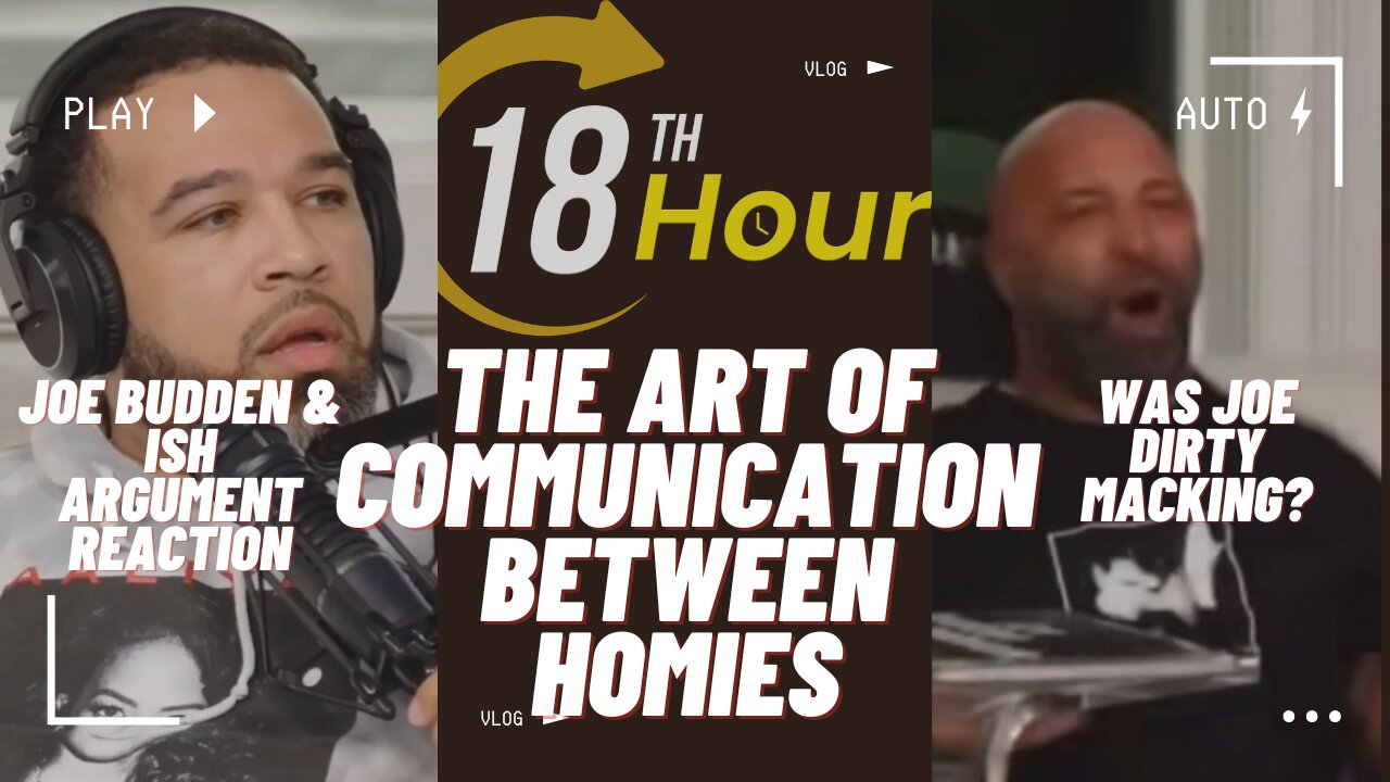 Dirty Macking: The Art Of Communication Between Homies