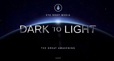 ‘Dark to Light’ the Great Awakening