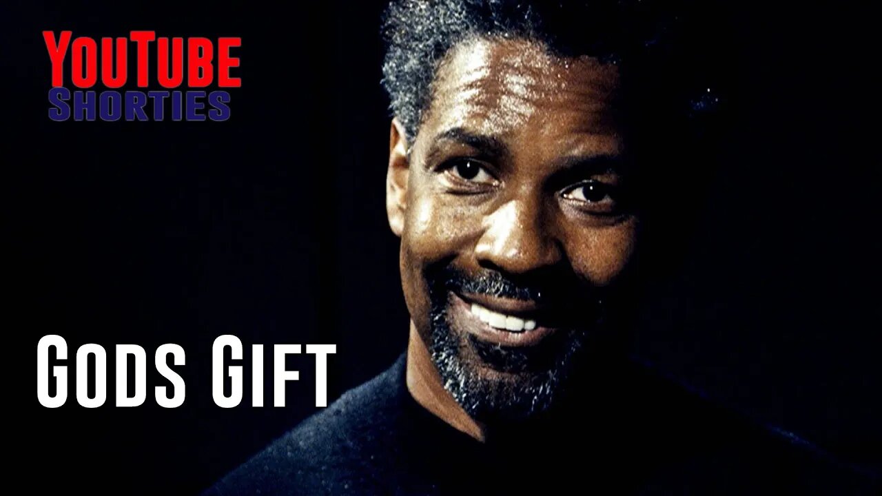 God's Gift - Denzel Washington #shorts