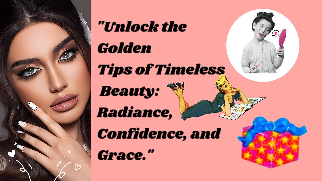 "Unlock the Golden Tips of Timeless Beauty: Radiance, Confidence, and Grace."