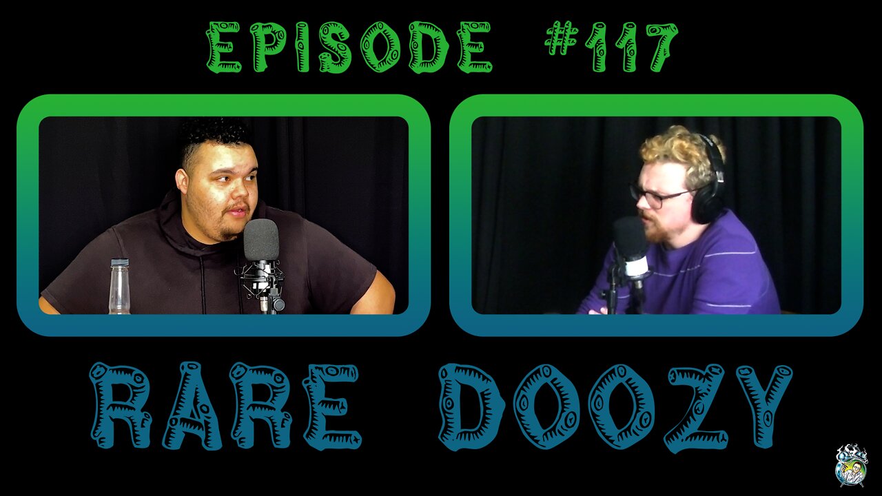 Episode #117: Rare Doozy