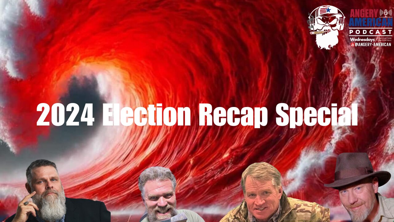 Angery American Nation Podcast - Election 2024 Recap