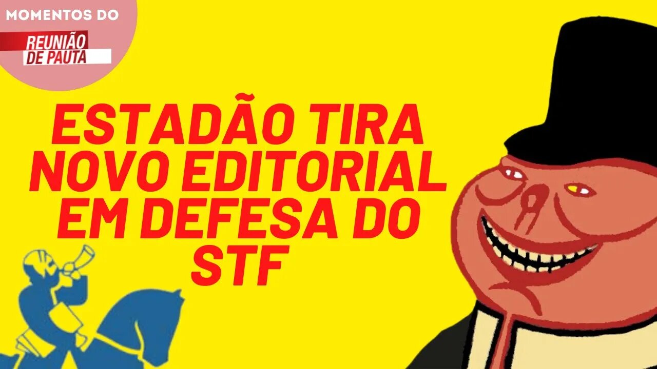 MOMENTO PIG Estadão tira novo Editorial em defesa