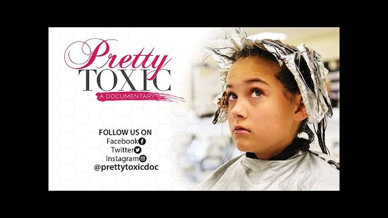 Pretty Toxic: A Documentary Unveiling the Dangerous Side of the Beauty Industry