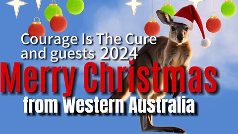 MERRY CHRISTMAS from Western Australia 2024 with Special Guests