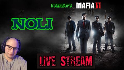 Live stream playing Mafia 2|Rumblepush|follower goal 10/50