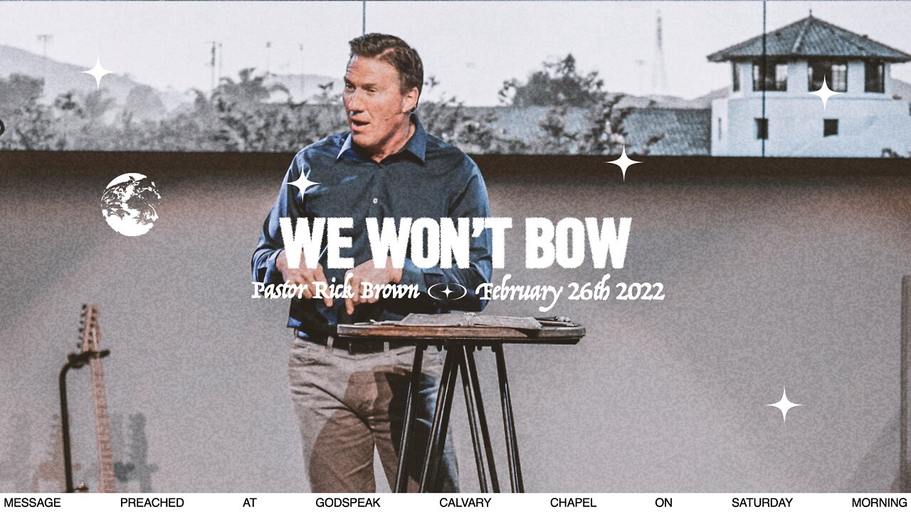 We Won't Bow | Rick Brown