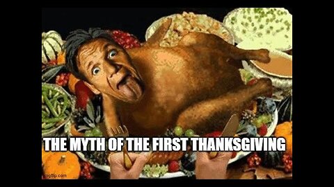 The Myth of the First Thanksgiving