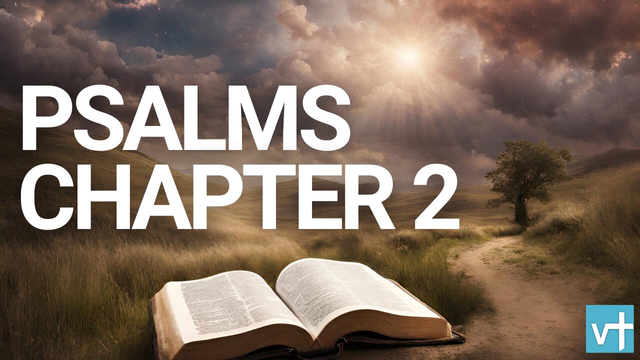 Psalms Chapter 2 | World English Bible