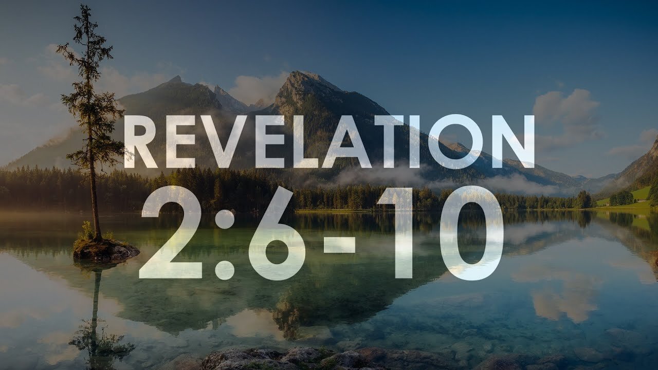 REVELATION 2:6-10 - Verse by verse commentary #nicolaitanes #paradiseofGod #smyrna #crownoflife