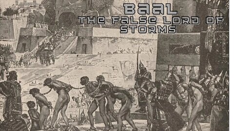 Baal the false lord of storms