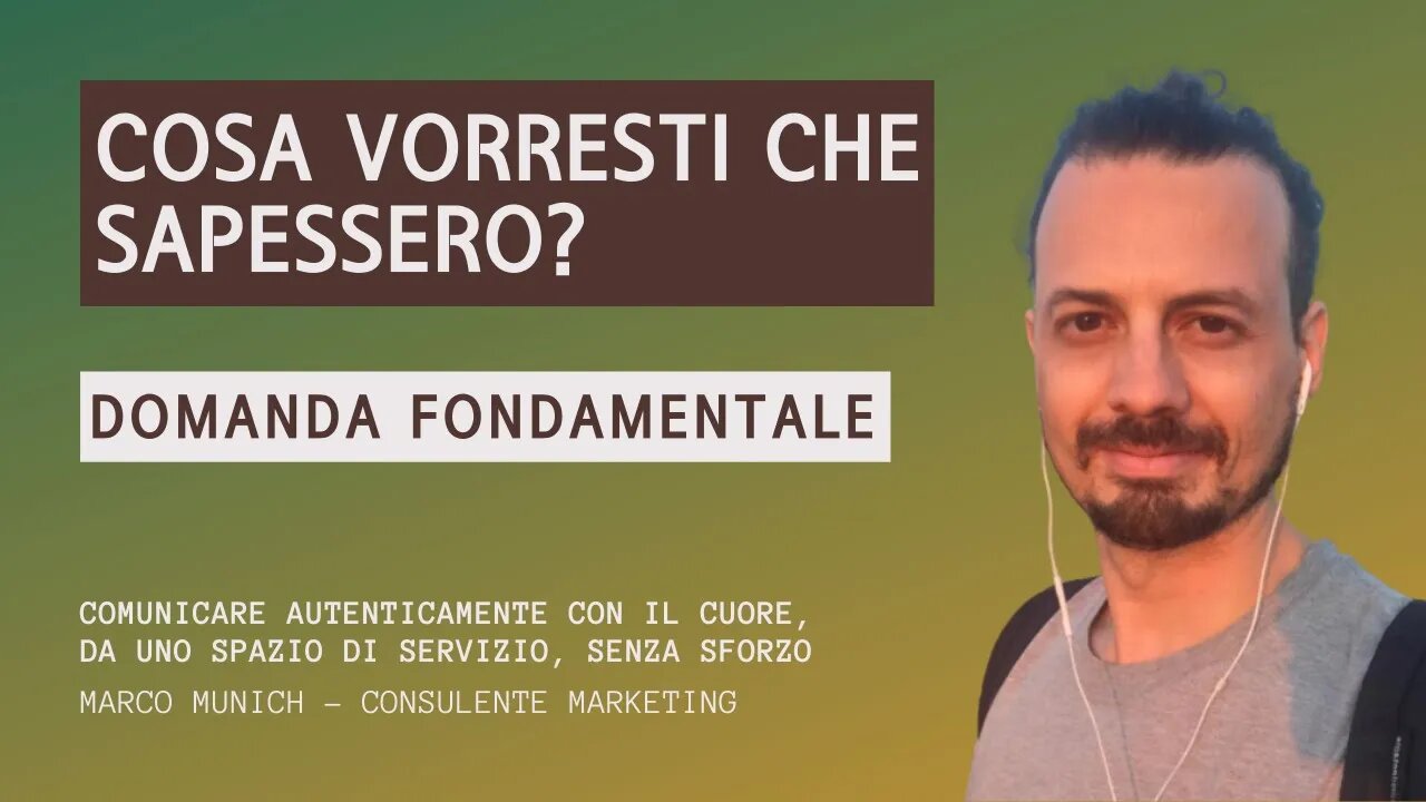 Cosa vuoi che sappiano i tuoi clienti?