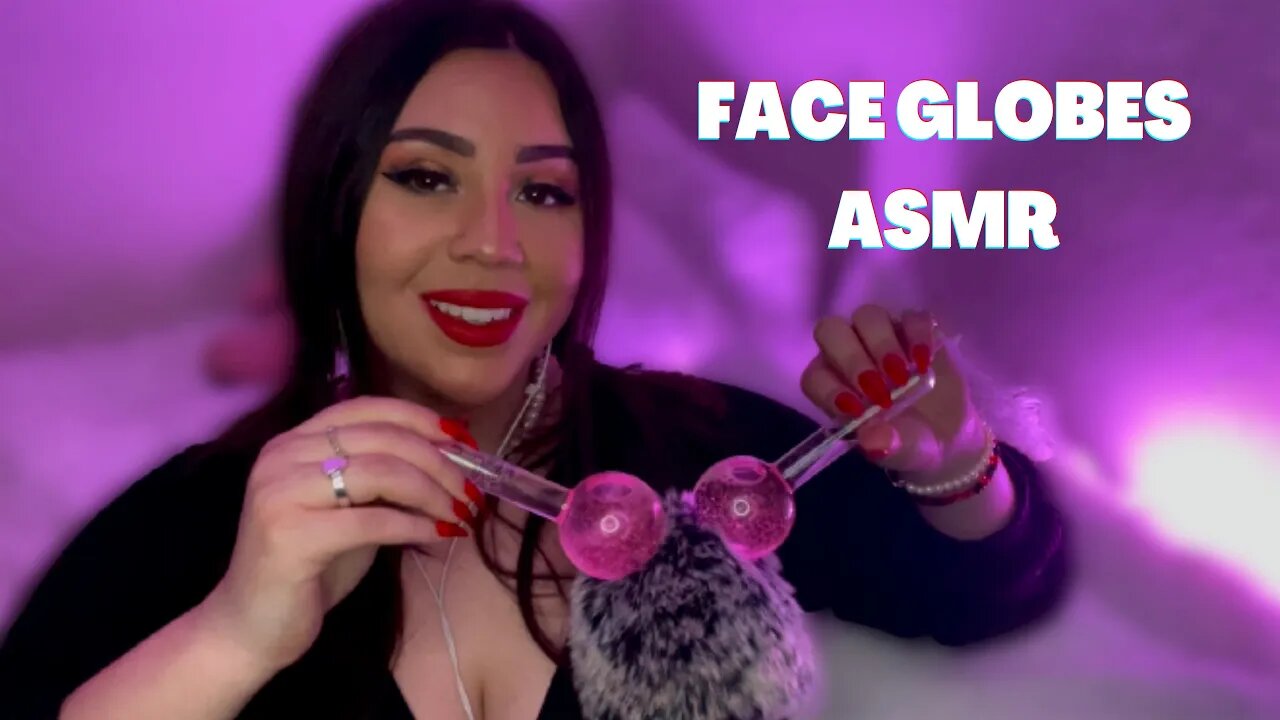 ASMR Facial Globes Water Sounds