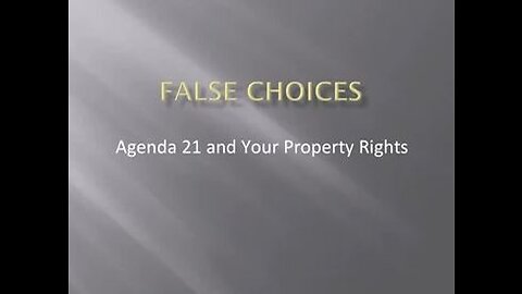 False Choices: UN Agenda 21 for Public Officials