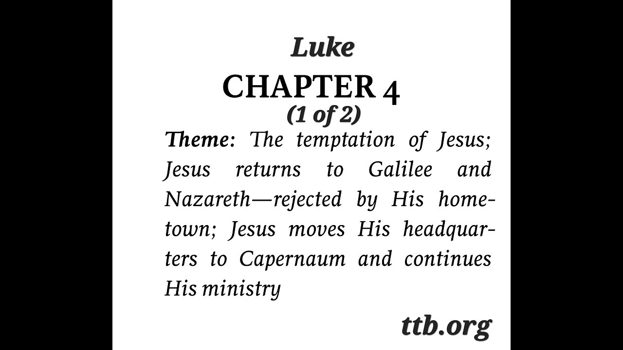 Luke Chapter 4 (Bible Study) (1 of 2)