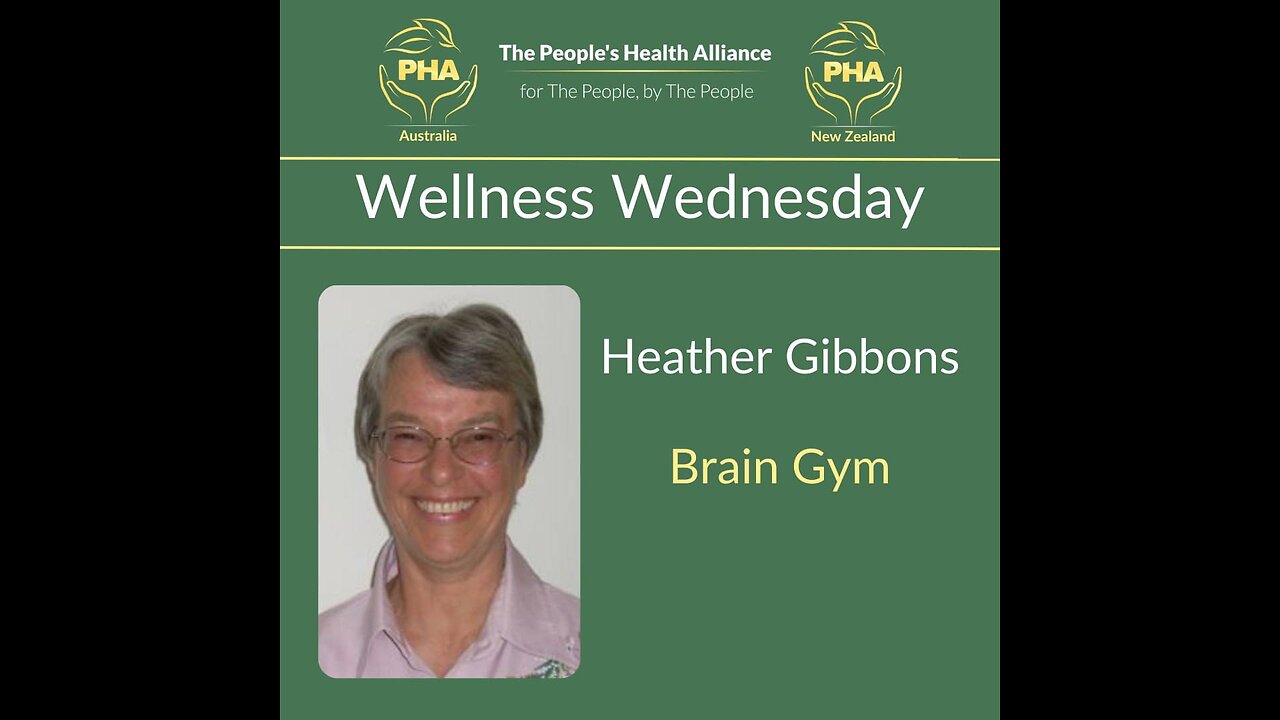 PHA ANZ Wellness Wednesday with Heather Gibbons - Brain Gym for Everyone, Everyday