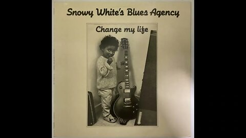 Snowy White - Change My Life - Full Album Vinyl Rip (1987)