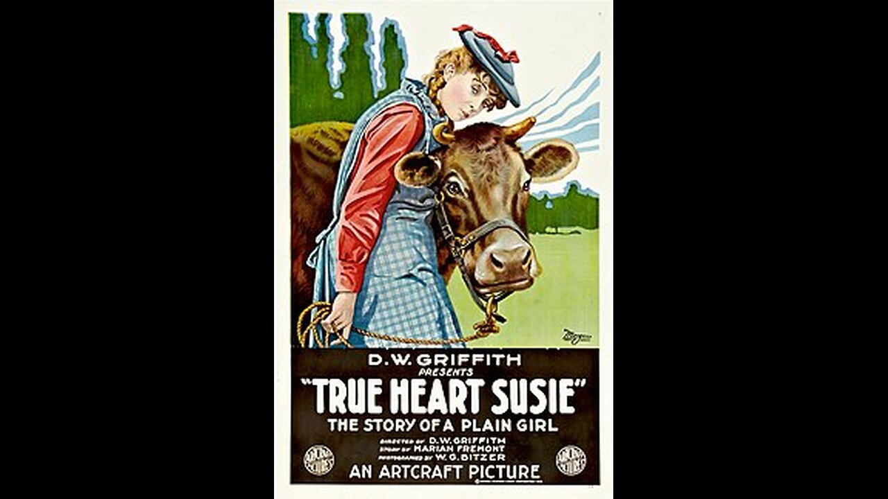 Movie From the Past - True Heart Susie - 1919
