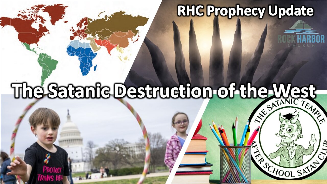 The Satanic Destruction of the West [Prophecy Update]