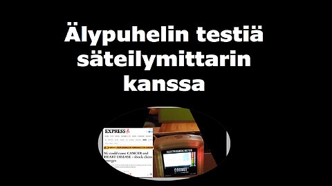 Älypuhelin testiä säteilymittarin kanssa